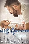 Baby and the Bear by NOT A BOOK