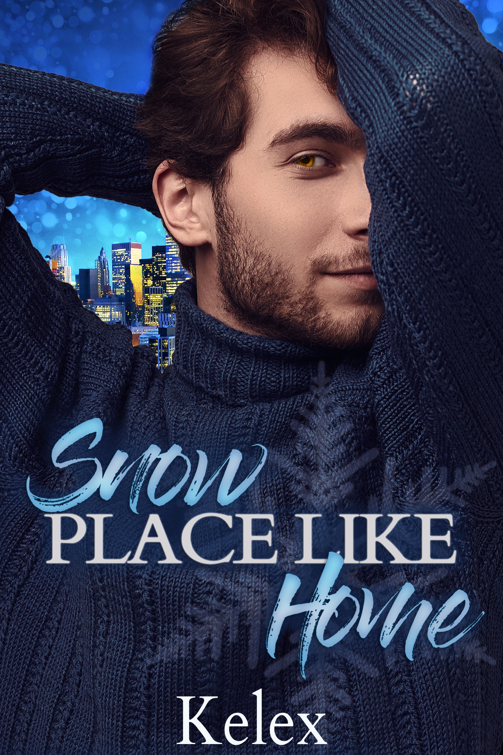 Snow Place Like Home