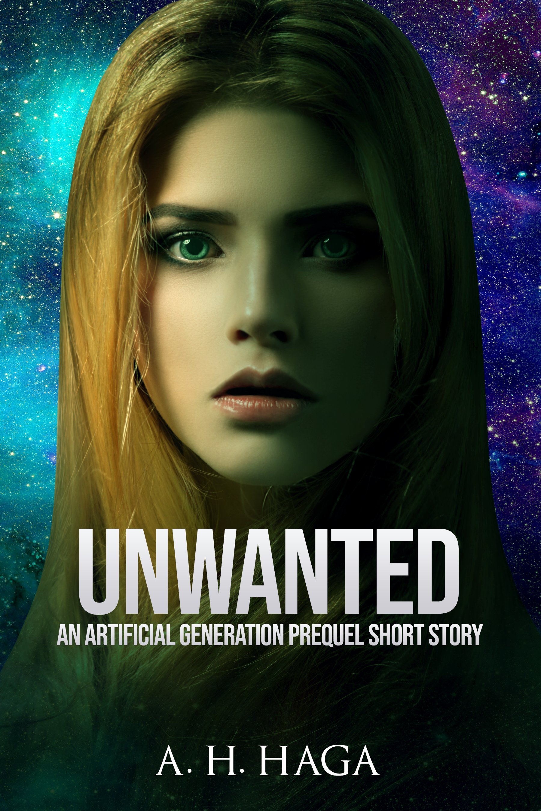 Unwanted: An Artificial Generation prequel short story