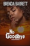 No Goodbye