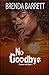 No Goodbye (Crimson Hill Series Book 1)
