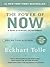 The Power of Now: A Guide to Spiritual Enlightenment
