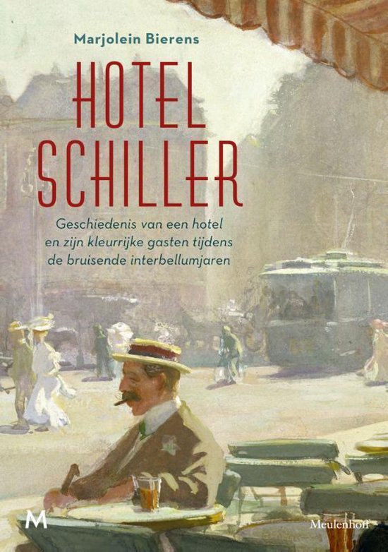 Hotel Schiller (Hardcover)