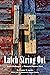 Latch String Out