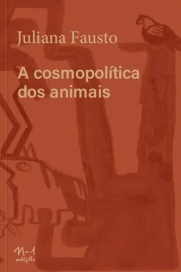 A Cosmopolítica dos Animais (Paperback)