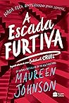 Book cover for A Escada Furtiva (Cordialmente Cruel, #2)