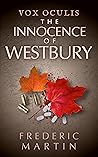 The Innocence of Westbury by Frederic  Martin