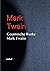 Gesammelte Werke Mark Twains (German Edition)