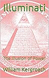 Illuminati: The Illusion of Power