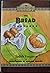 The Bread Cookbook
