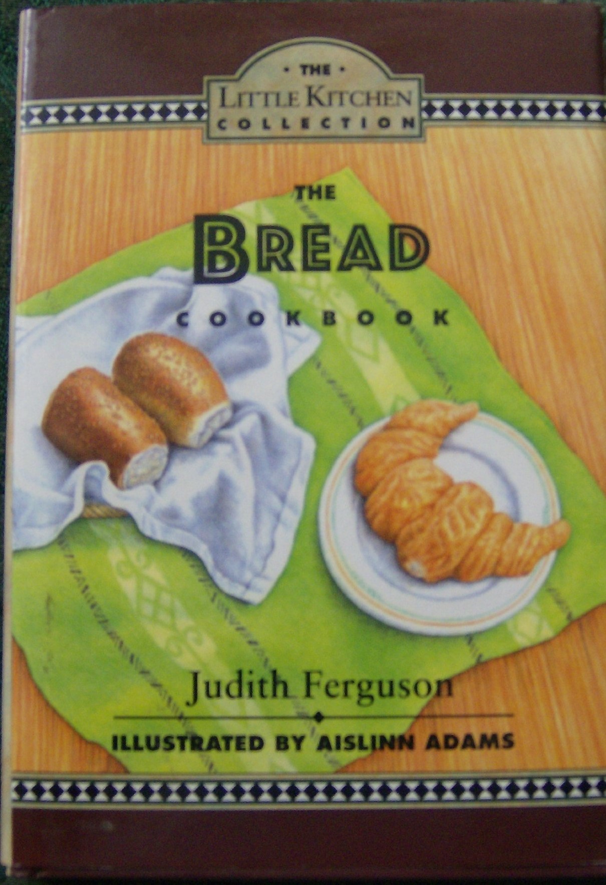 The Bread Cookbook