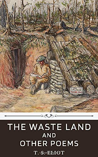 The Waste Land and Other Poems by T. S. Eliot