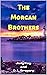 The Morgan Brothers