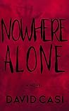 Nowhere Alone