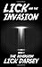 Lick and the Invasion: The Diversion (Book 4)