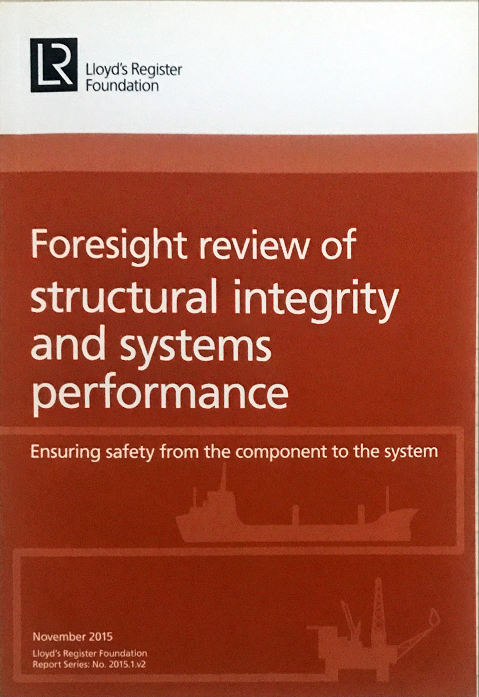 Foresight review of structural integrity and systems performance
