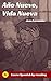 Learn Spanish With Stories: Año Nuevo, Vida Nueva