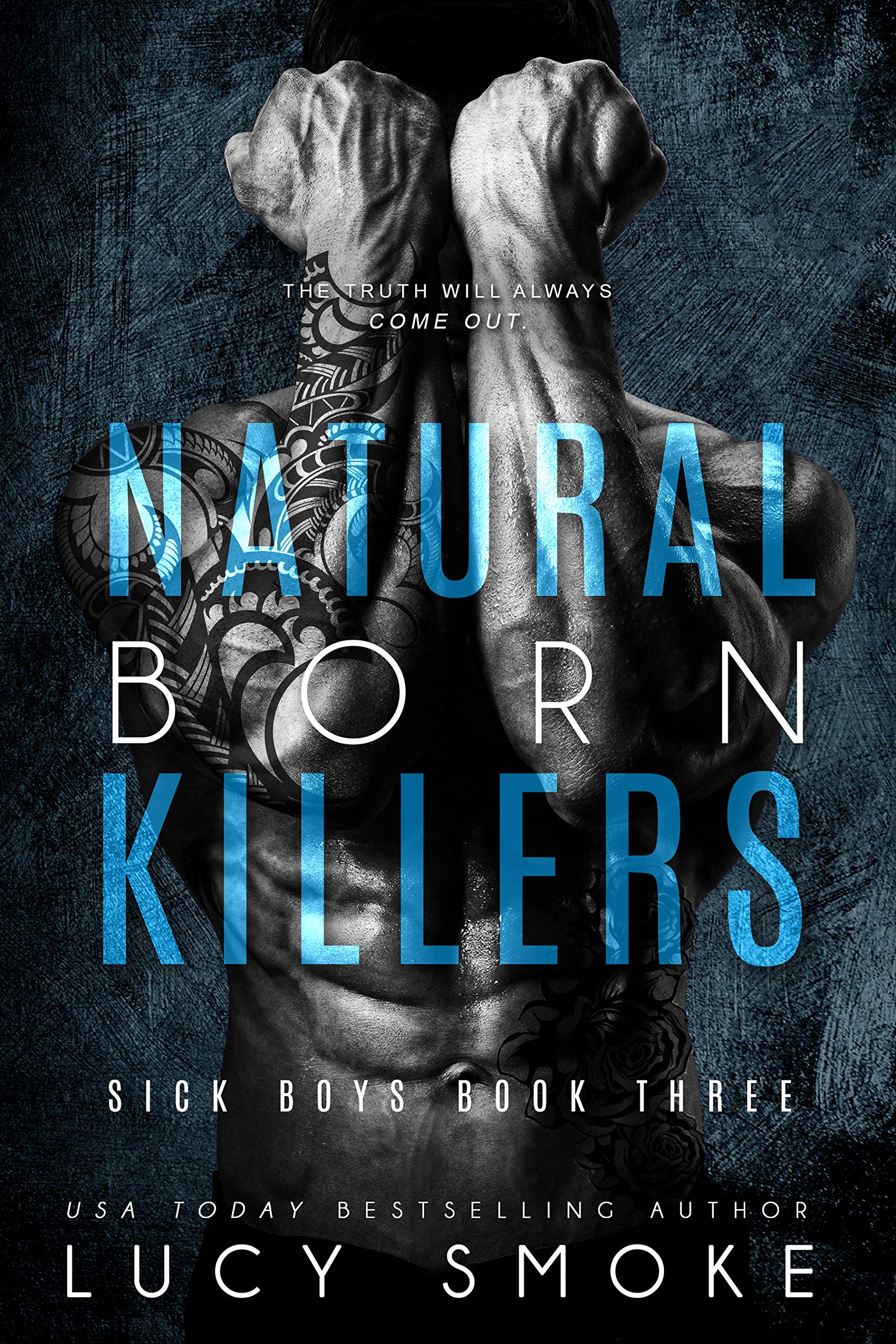 Natural Born Killers (Sick Boys, #3)