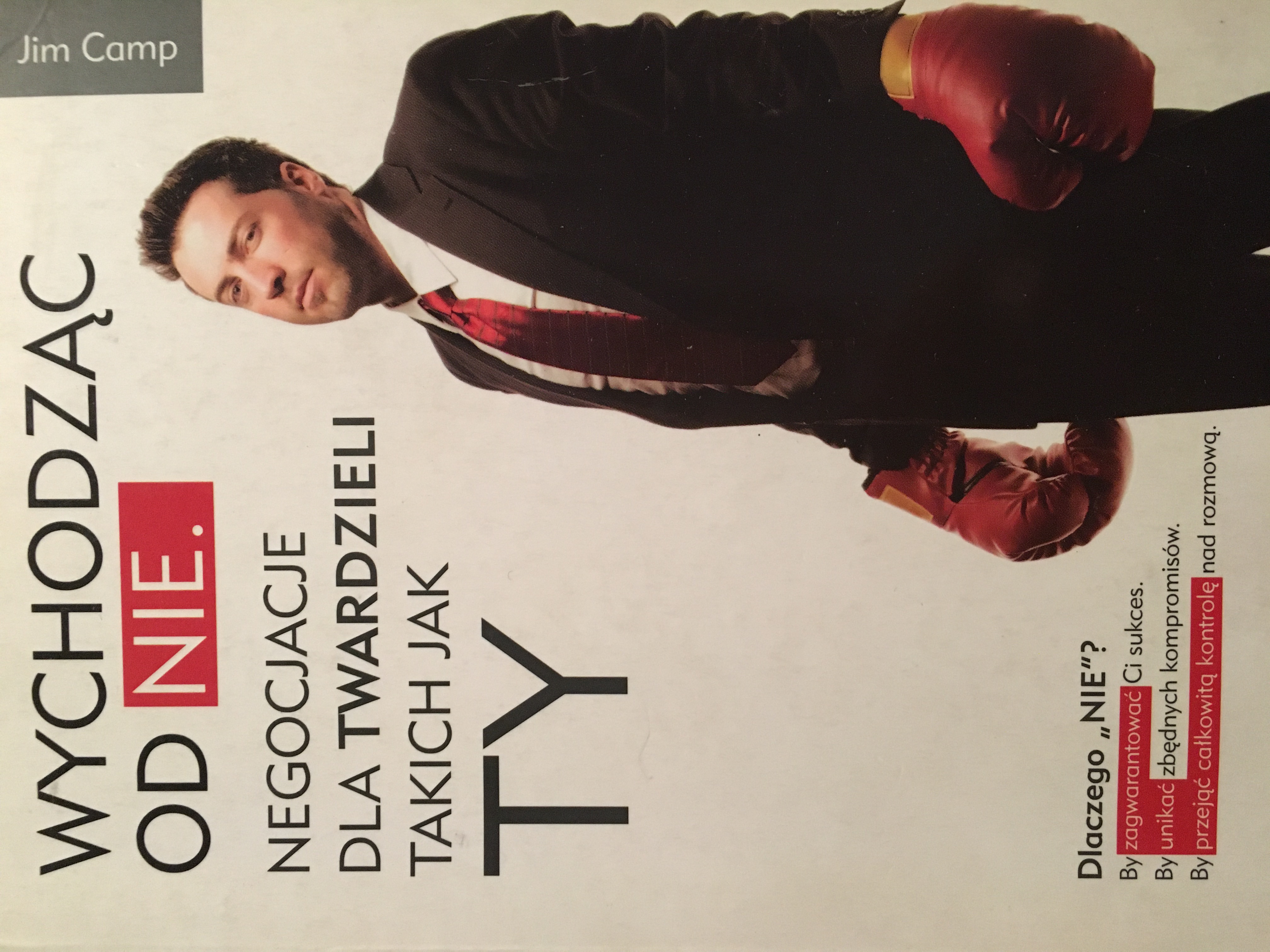 Wychodząc od nie. Negocjacje dla twardzieli takich jak ty