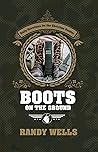 Boots on the Grou...