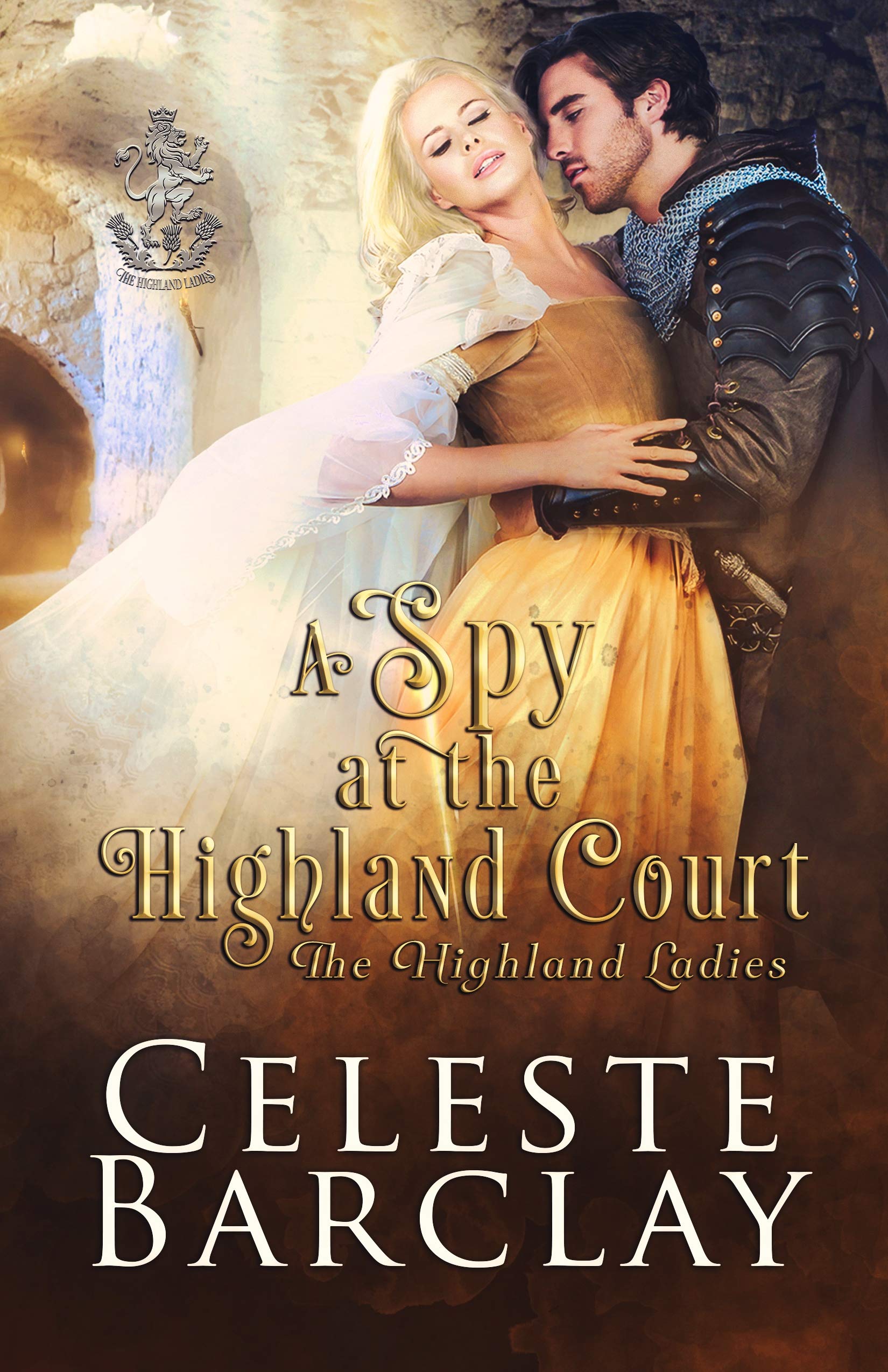 A Spy at the Highland Court (The Highland Ladies #2)