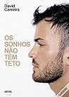 Os Sonhos Não Têm Teto by David Carreira