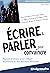 Ecrire et parler pour conva...