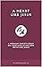 A Heart Like Jesus: A Regnu...