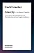 Anarchy — In a Manner of Speaking: Conversations with Mehdi Belhaj Kacem, Nika Dubrovsky, and Assia Turquier-Zauberman
