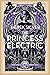 The Princess Electric (The ...
