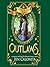 Outlaws (Royal Academy Rebels, #2) by Jen Calonita