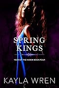 Spring Kings