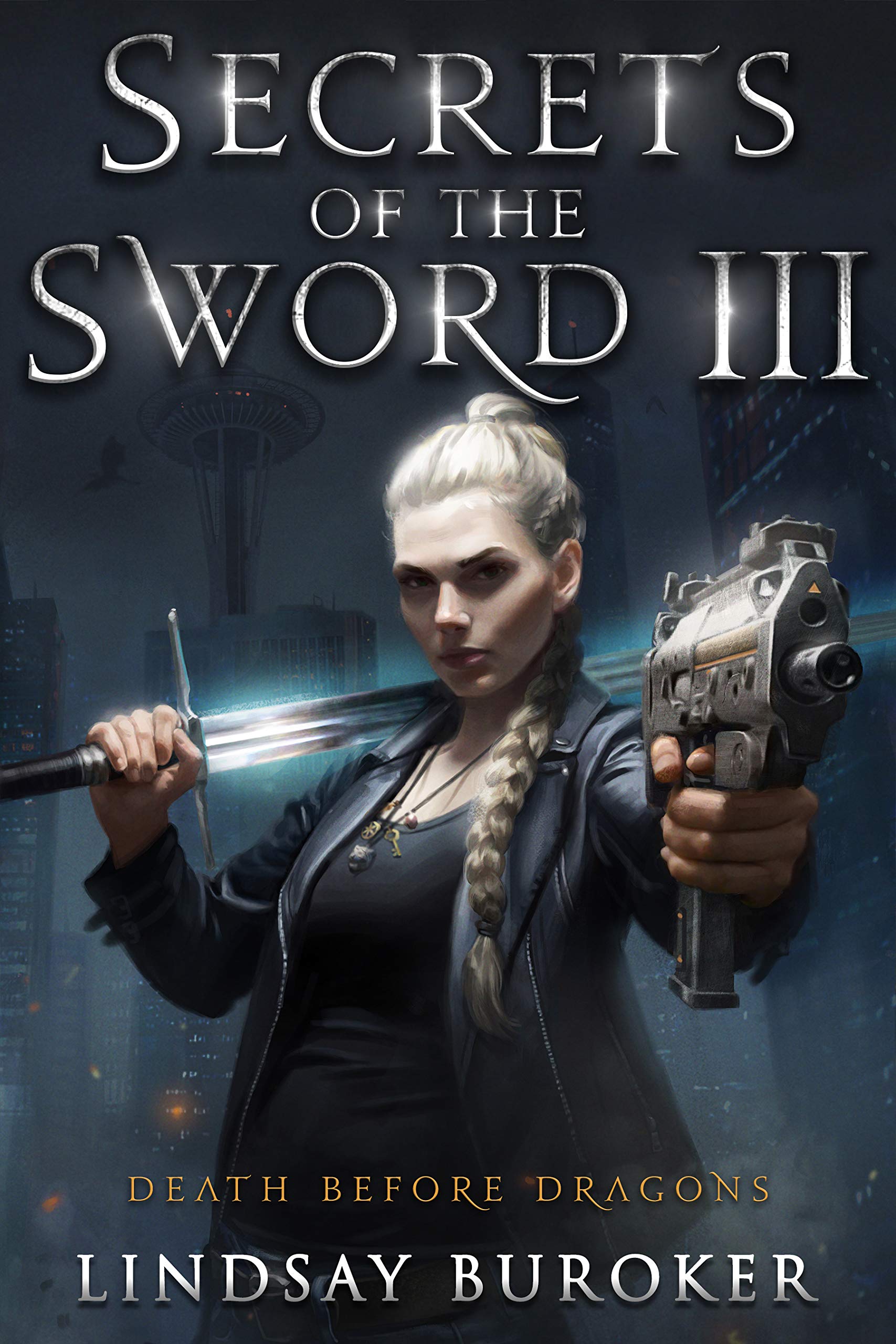 Secrets of the Sword III (Death Before Dragons, #9)