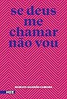 Se Deus me Chamar Não Vou Book cover for Se Deus me Chamar Não Vou