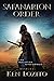 Safanarion Order: Books 1 - 3