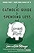 A Catholic Guide to Spendin...