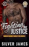 Fighting for Justice (Police and Fire: Operation Alpha / Badge of Honor: Tarpley VFD, Season 2 Book 5)