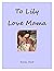 To Lily Love Mama