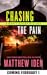 Chasing the Pain (Marty Singer #8) by Matthew Iden