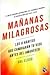 MAÑANAS MILAGROSAS