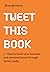 Tweet this Book! : Social m...