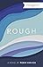 Rough