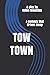 Tow Town: A comedy that dri...