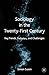 Sociology in the Twenty-First Century by Simon Susen