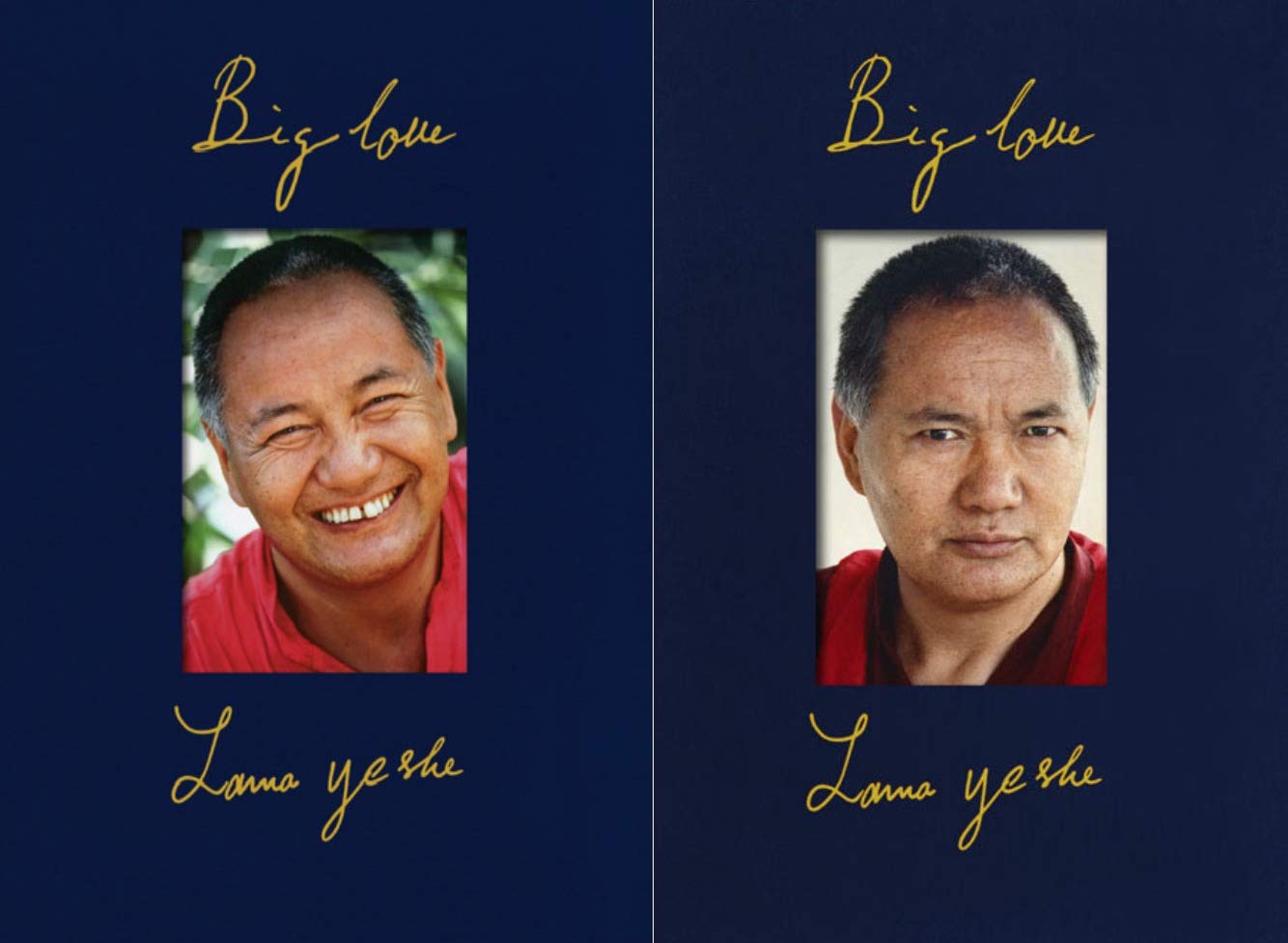 Big Love: The Life and Teachings of Lama Yeshe (Hardcover)