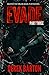 Evade: Part Three