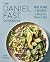The Daniel Fast Cookbook: Meal Plans and Recipes to Bring You Closer to God