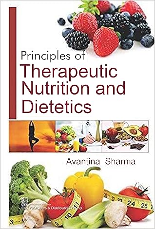 Principles of Therapeutic Nutrition and Dietetics