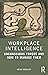 Workplace Intelligence by Anton Obholzer