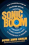 Sonic Boom: The Impossible Rise of Warner Bros. Records, from Hendrix to Fleetwood Mac to Madonna to Prince Book cover for Sonic Boom: The Impossible Rise of Warner Bros. Records, from Hendrix to Fleetwood Mac to Madonna to Prince
